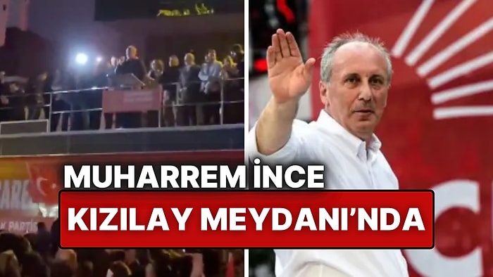 Muharrem İnce, CHP Otobüsüyle Ankara Kızılay’daki Protestoya Katıldı: "Karış Karış Ülkeyi Gezeceğim"