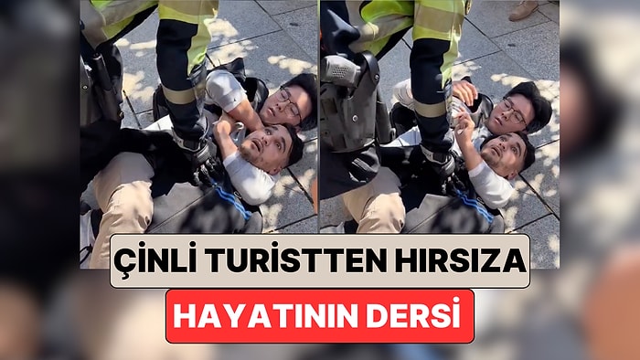 Bu Sefer Fena Faka Bastı: Çinli Bir Turist Kamerasını Çalmak İsteyen Hırsızı Etkisiz Hale Getirdi